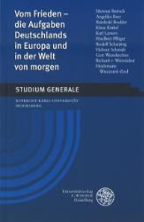 Vom Frieden - die Aufgaben Deutschlands in Europa und in der Welt von morgen - Unknown Author