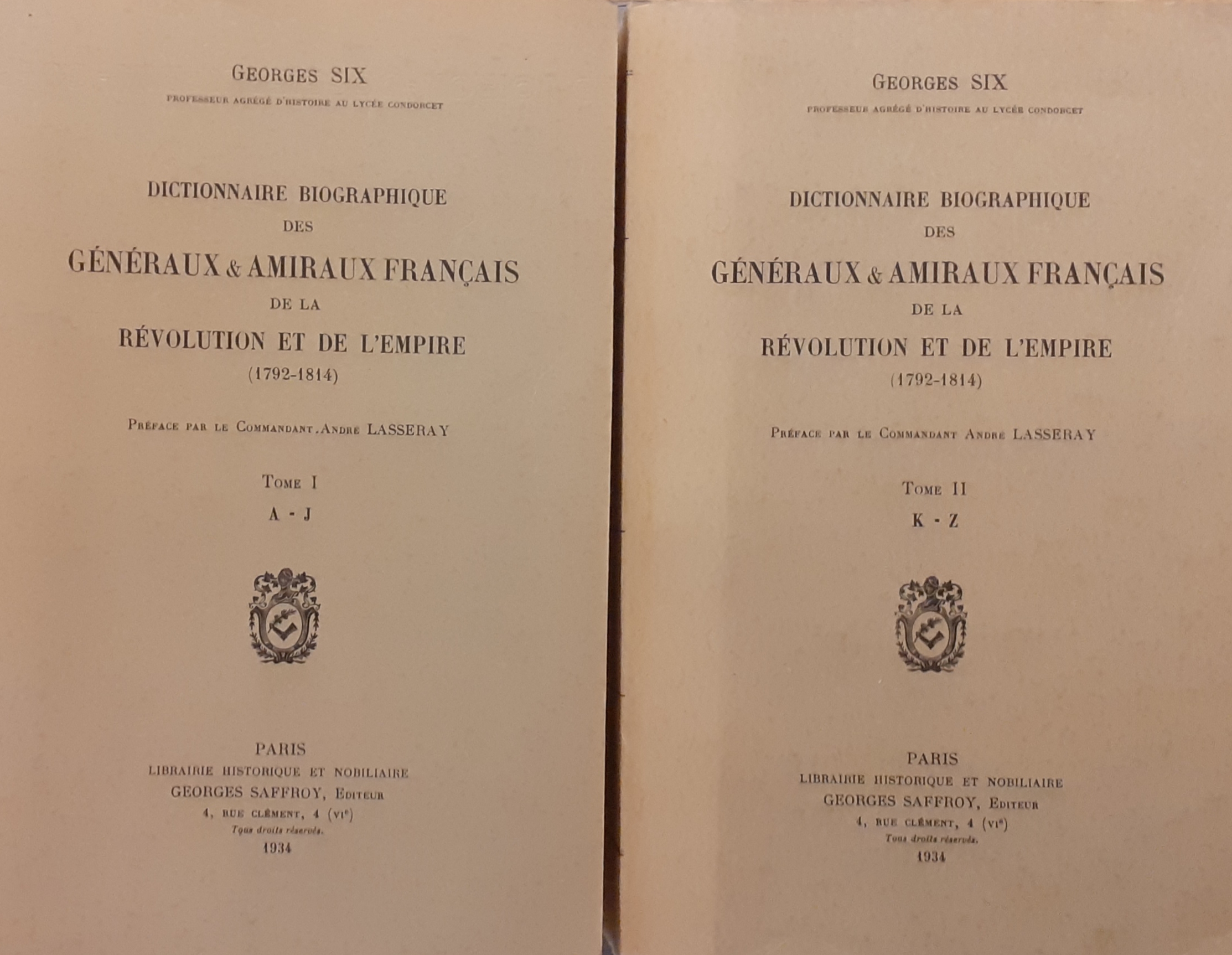 Dictionnaire Biographique Des Généraux & Amiraux Français De La Révolution et De L'empire (1792-1814) Tome 1 & 2. - Six Georges