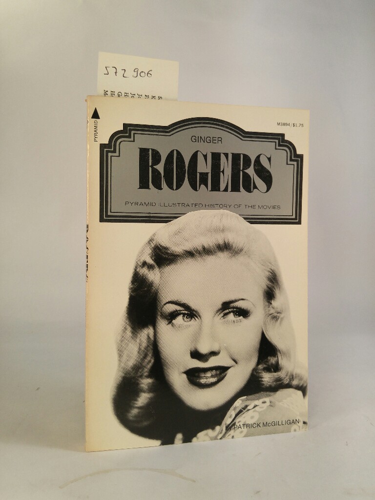 Ginger Rogers (Illustrated History of the Movies) - McGilligan, Patrick