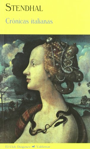 Crónicas italianas. - Stendhal, Henri-Marie Beyle. TDK383