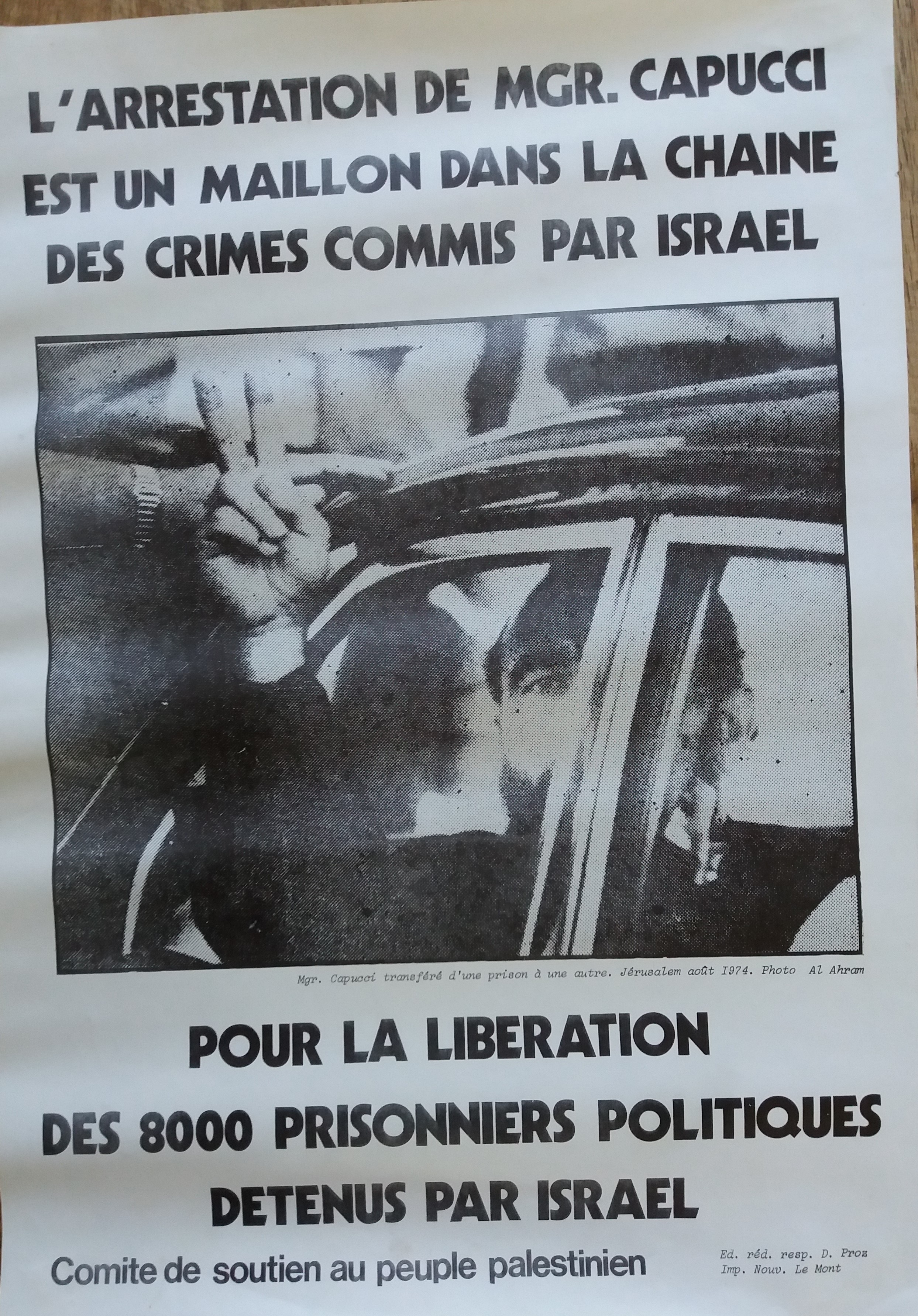 PALESTINE : POSTER IN FRENCH / AFFICHE EN FRANCAIS : L’ARRESTATION DE MGR CAPUCCI EST UN MAILLON DANS LA CHAÎNE DES CRIMES COMMIS PAR ISRAEL – POUR L