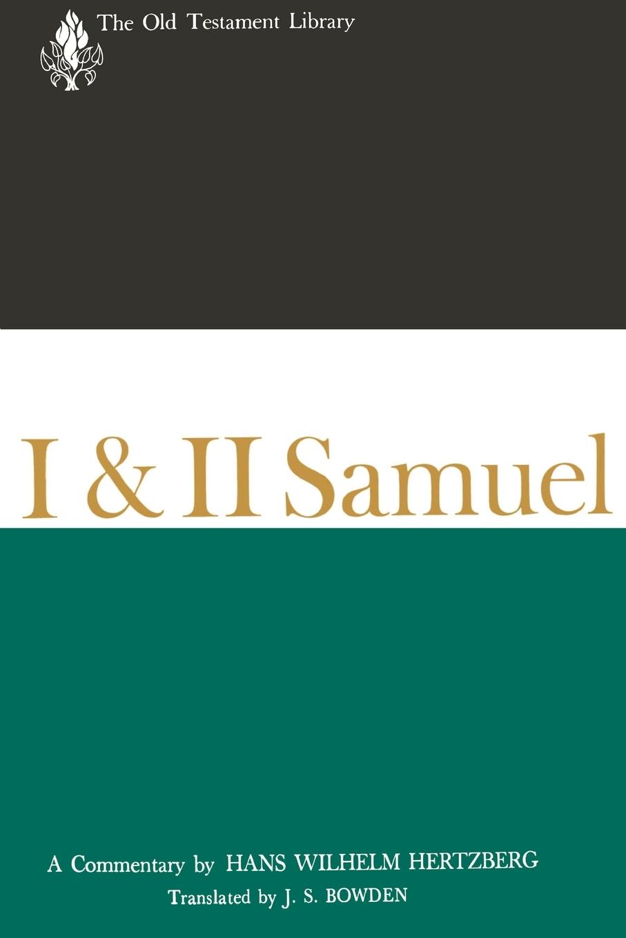 I & II Samuel - Hertzberg, Hans Wilhelm