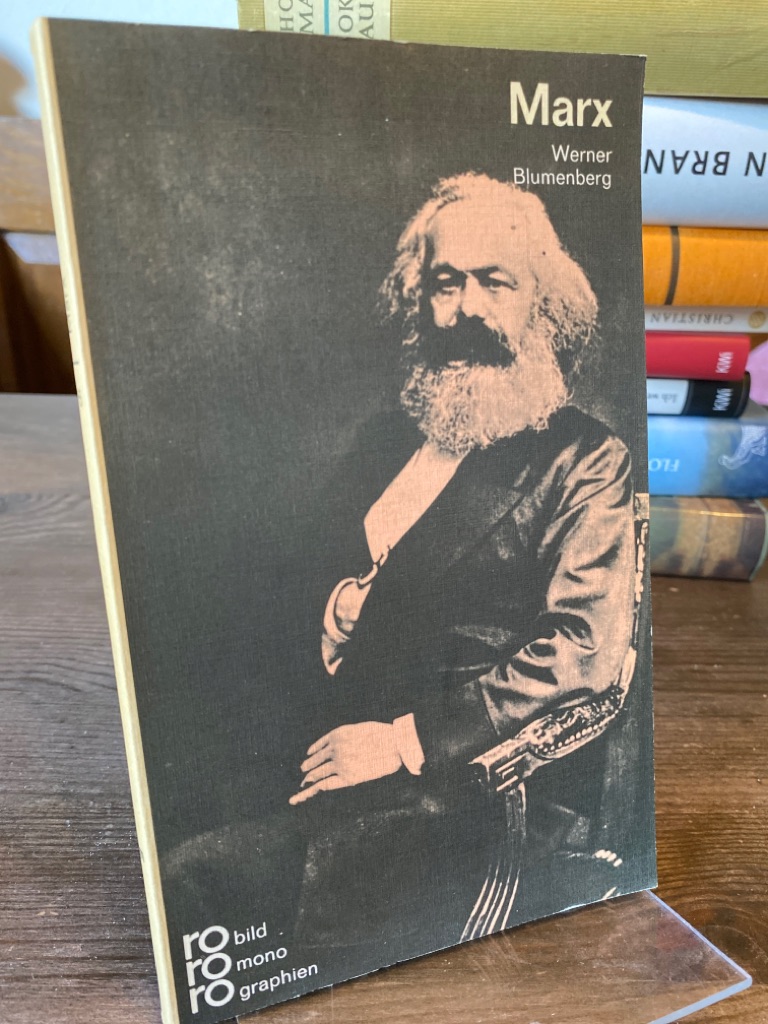 Karl Marx in Selbstzeugnissen und Bilddokumenten. (= rowohlts monographien rm 76). - Blumenberg, Werner