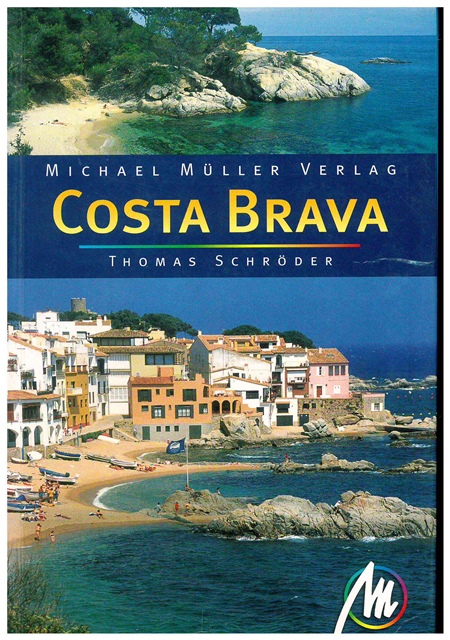 Costa Brava. - Schröder, Thomas