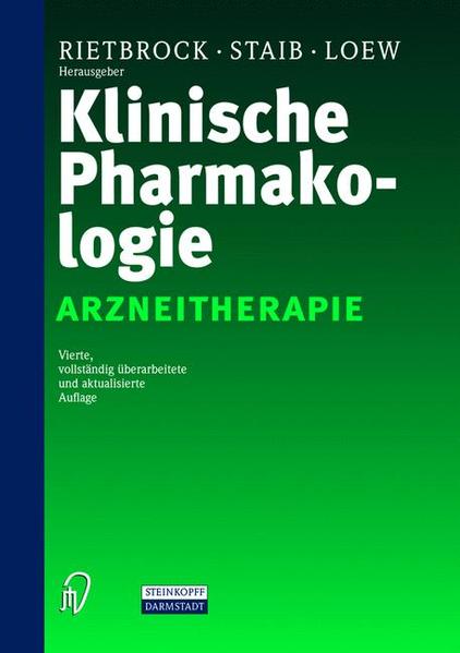 Klinische Pharmakologie. Arzneitherapie - Rietbrock, N., A.H. Staib D. Loew u. a.