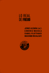 Lo real de Freud : ponencias del 1º Congreso Freud Arqueólogo celebrado en Madrid del 8 al 11 de mayo