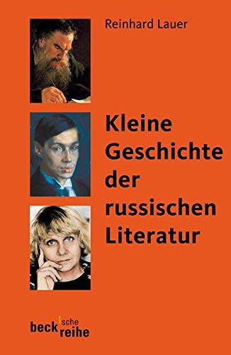 Kleine Geschichte der russischen Literatur. Beck'sche Reihe ; 1651 - Lauer, Reinhard
