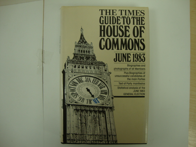 The Times Guide to the House of Commons, June 1983 - The Times