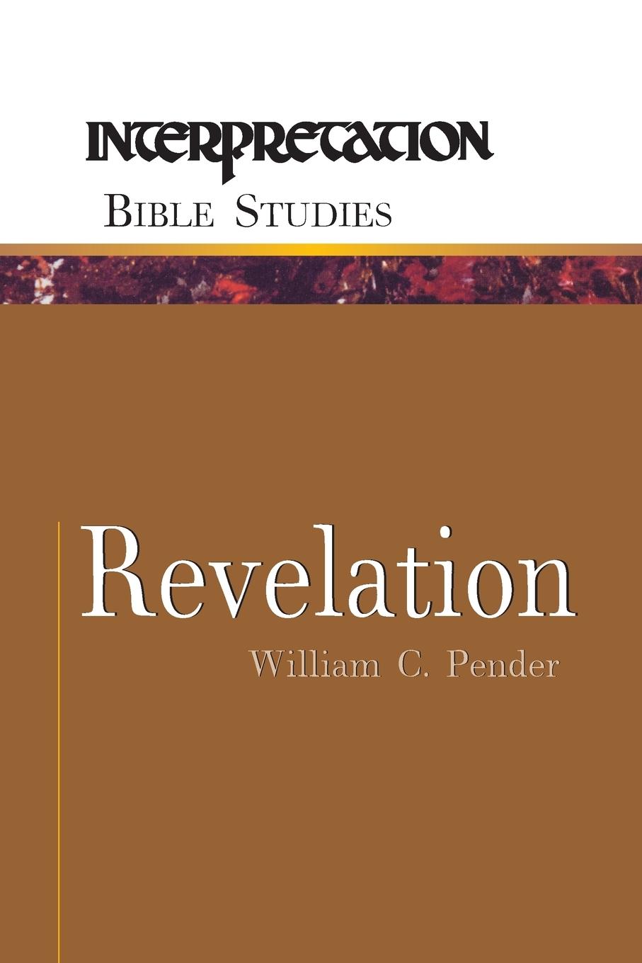 Revelation - Pender, William C.