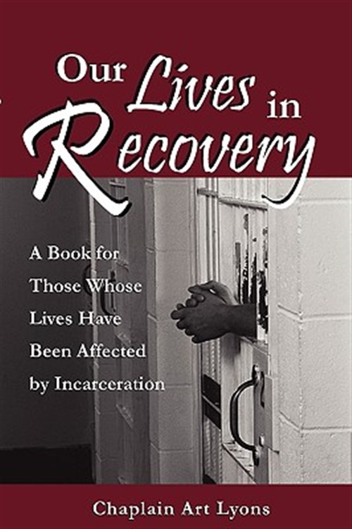 Our Lives In Recovery - Lyons, Art