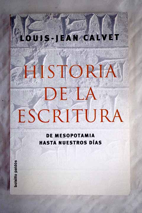 Historia de la escritura - Calvet, Louis-Jean