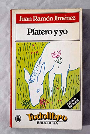 PLATERO Y YO - Jiménez,Juan Ramón