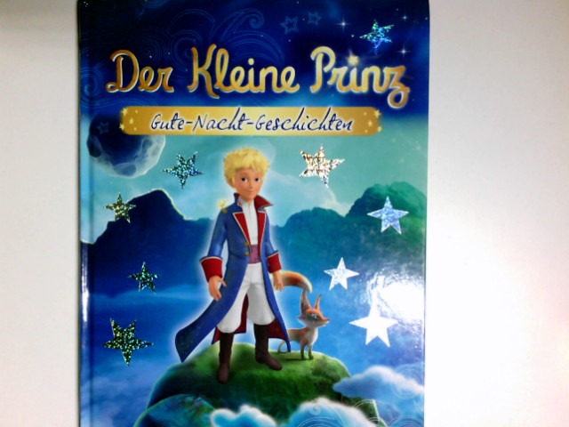 Der kleine Prinz Gute-Nach-Geschichten - Antoine De Saint-Exupéry