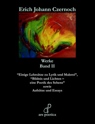 Werke in zwei Bänden Band II - Erich Johann Czernoch
