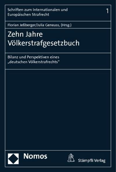 Zehn Jahre Völkerstrafgesetzbuch - Florian Jeßberger