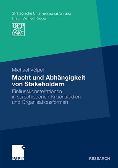 Macht und Abhängigkeit von Stakeholdern - Michael Völpel