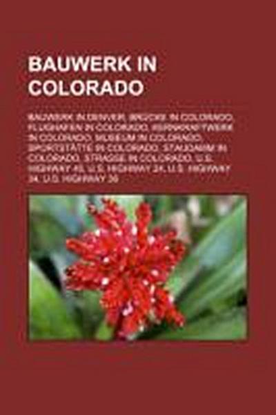Bauwerk in Colorado - Quelle