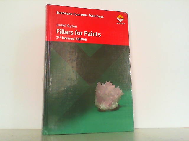 Fillers for Paints. Fundamentals and Applications. - Gysau, Detlef