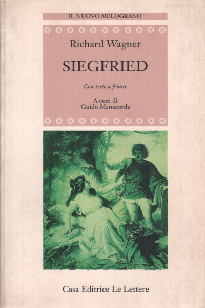 Siegfried - Richard Wagner