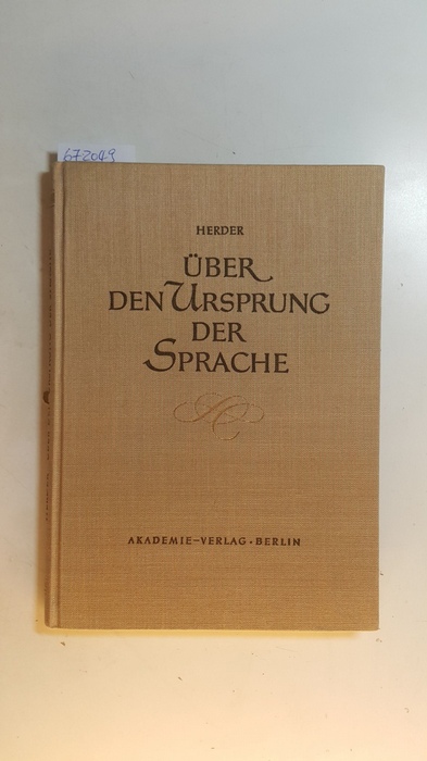 Gottfried Herder Abhandlung über Den Ursprung Der Sprache Über den Ursprung der Sprache by Herder, Johann Gottfried von: Gut