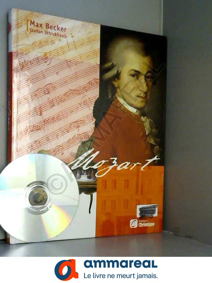 Mozart (1CD audio) - Max Becker, Stefan Schickhaus et Nicole Thiers