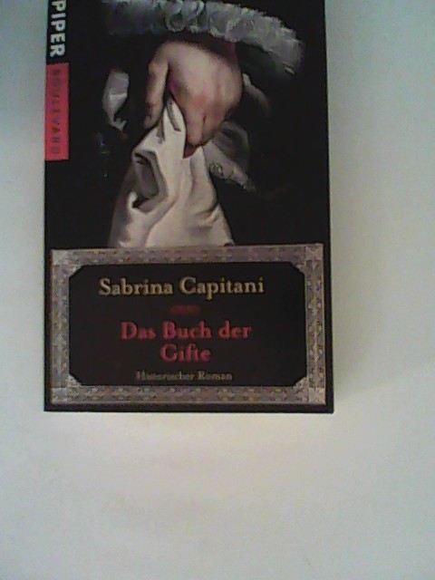 Das Buch der Gifte: Historischer Roman - Capitani, Sabrina