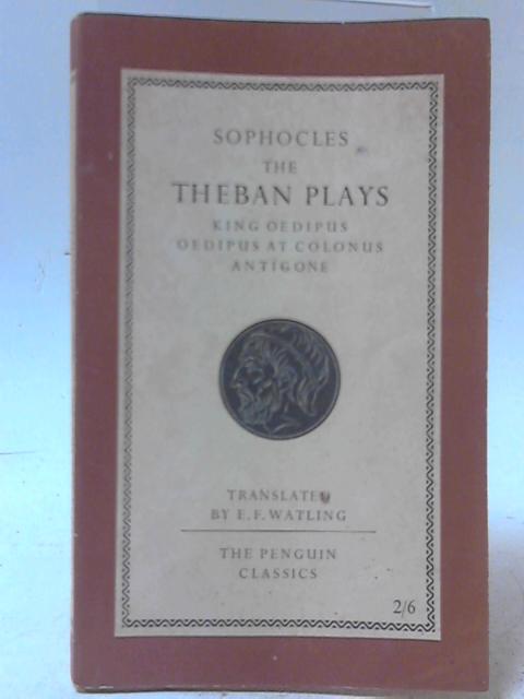 The Theban Plays - Sophocles