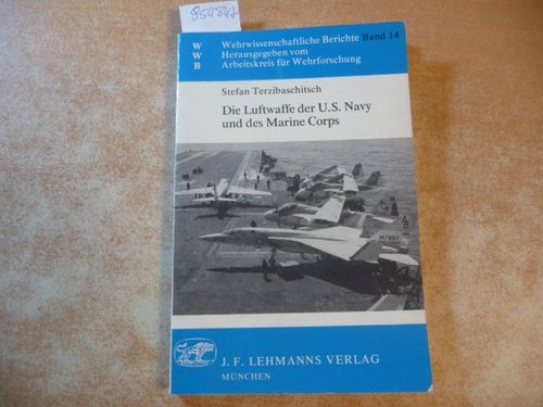 Die Luftwaffe der U. S. Navy und des Marine Corps - Terzibaschitsch, Stefan