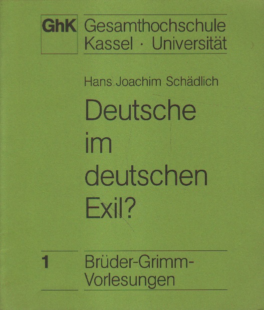 Deutsche im deutschen Exil? - Schädlich, Hans Joachim