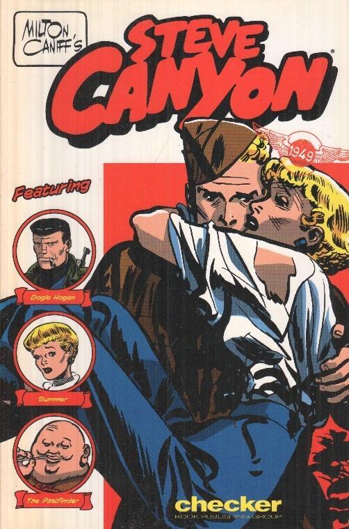 Steve Canyon 1949 - Milton Caniff - Milton Caniff
