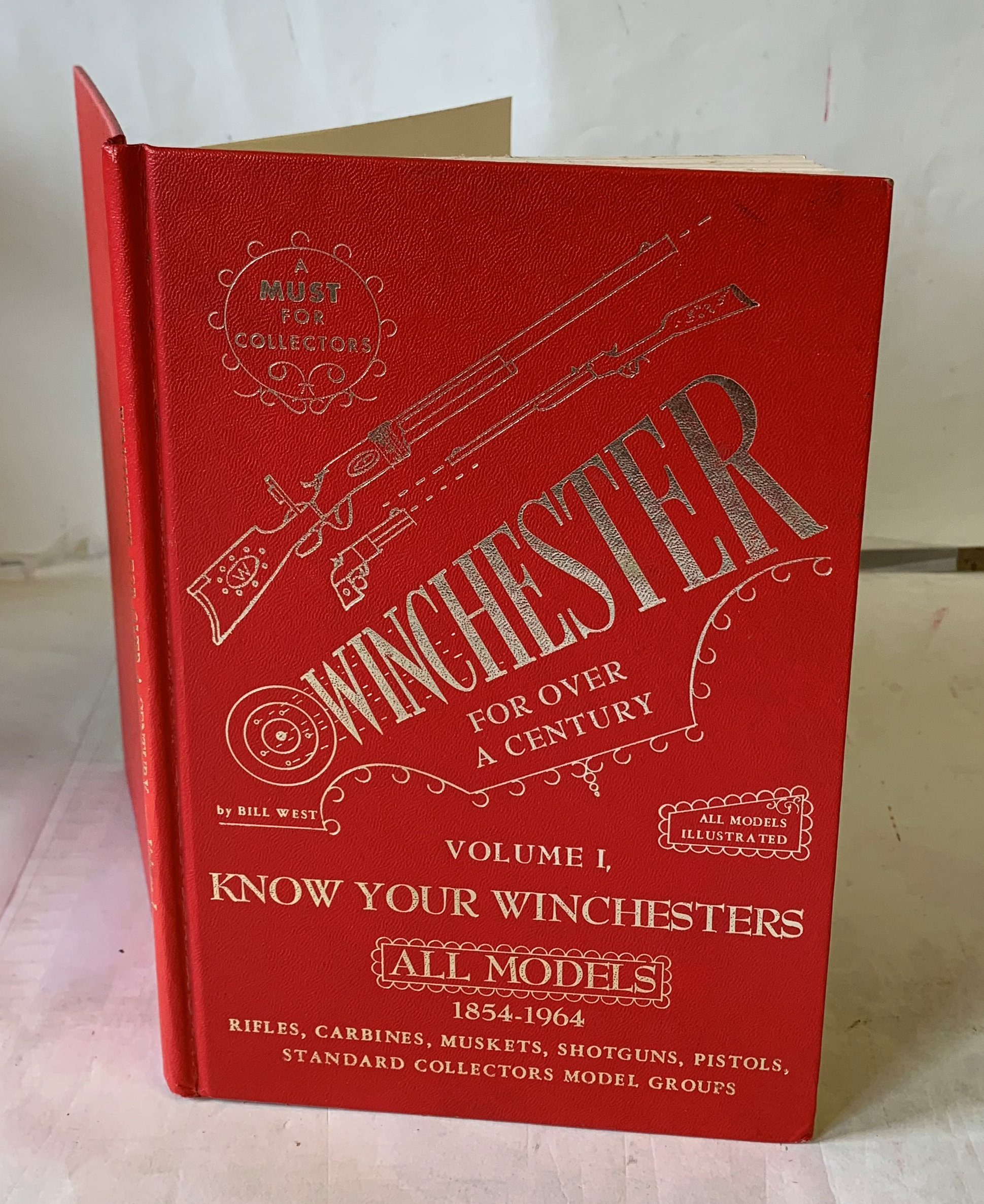 Winchester For Over A Century Volume The Winchesters I Have Owned Or ...