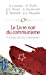 Le Livre Noir Du Communisme (French Edition) [FRENCH LANGUAGE - Soft Cover ] - Courtois, Stephane