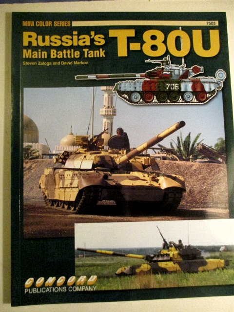 Russian T-80 Main Battle Tank (Mini Color Series). - Zaloga, Steven J.& Markov, David