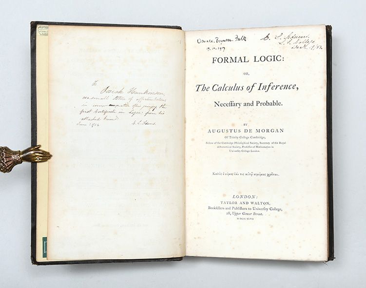 Formal Logic: or, The Calculus of Inference, Necessary and Probable. - MORGAN, Augustus de.