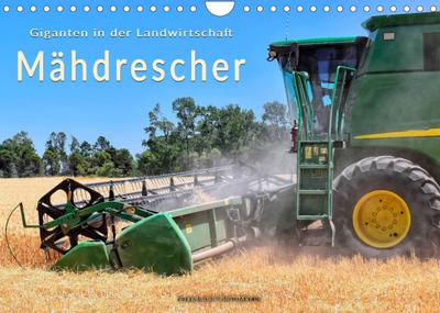 Giganten in der Landwirtschaft - Mähdrescher (Wandkalender 2022 DIN A4 quer) : Mähdrescher, Hightech-Giganten im Einsatz in der Landwirtschaft. (Monatskalender, 14 Seiten ) - Peter Roder