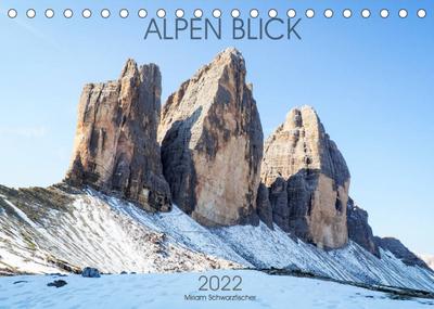 ALPEN BLICK (Tischkalender 2022 DIN A5 quer) : Berg- und Alpen-Blick-Panorama (Monatskalender, 14 Seiten ) - Fotografin Schwarzfischer Miriam