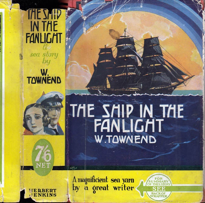 The Ship in the Fanlight TOWNEND, W. (William) [ ] [Hardcover]