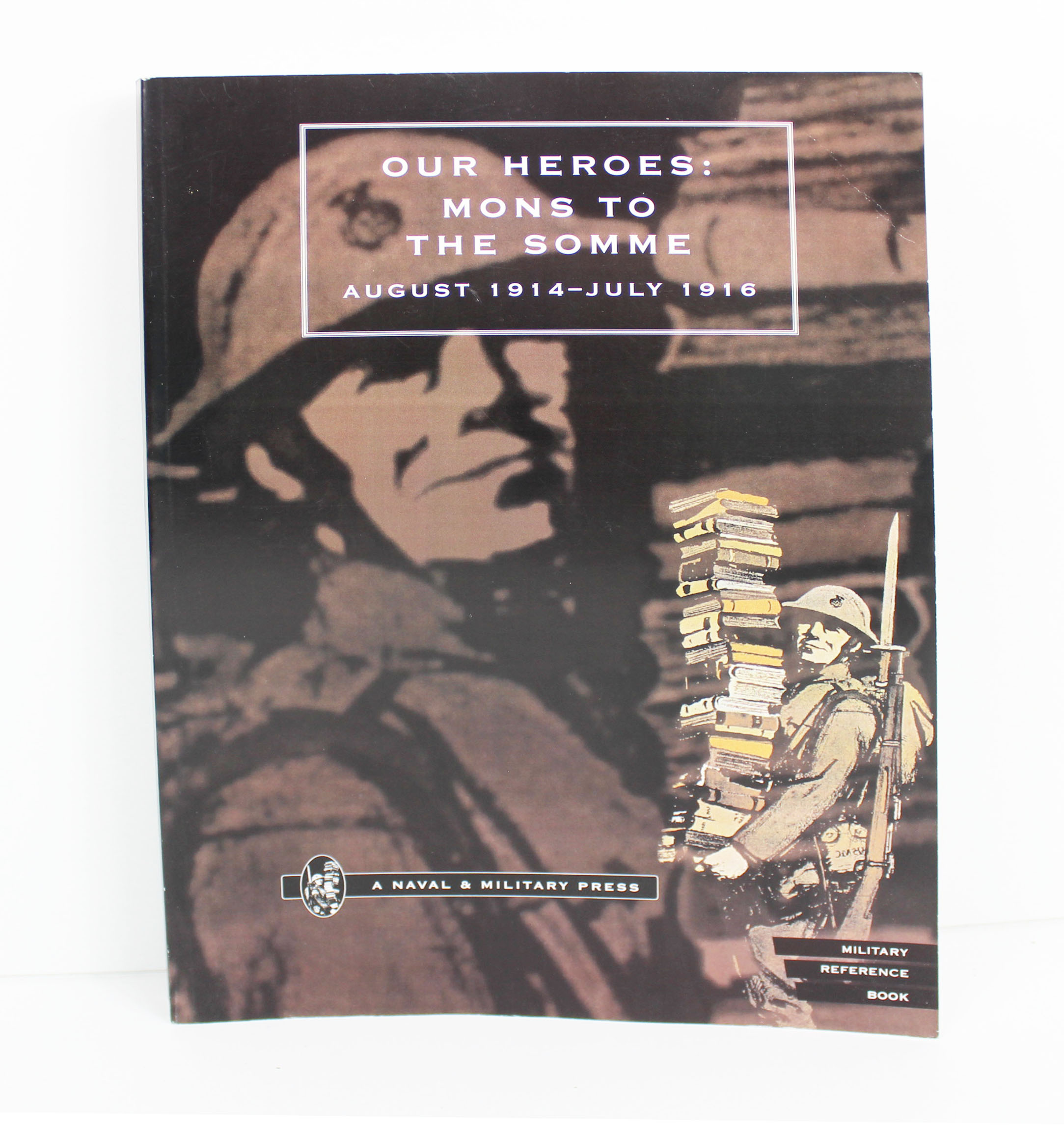 Our heroes: Containing the photographs with biographical notes of officers of Irish regiments and of Irish officers of British regiments who have . the war in which Irish regiments were engaged