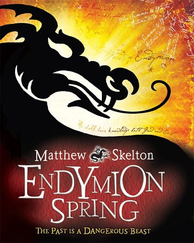 Endymion Spring, English edition - Skelton, Matthew