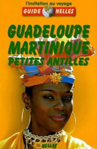 Guadeloupe - Martinique - petites Antilles 2004 - Collectif - Collectif