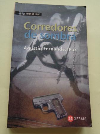 Corredores de sombra - Fernández Paz, Agustín