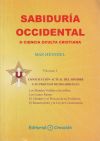 Sabiduria occidental o ciencia oculta cristiana. Vol I - Heindel, Max