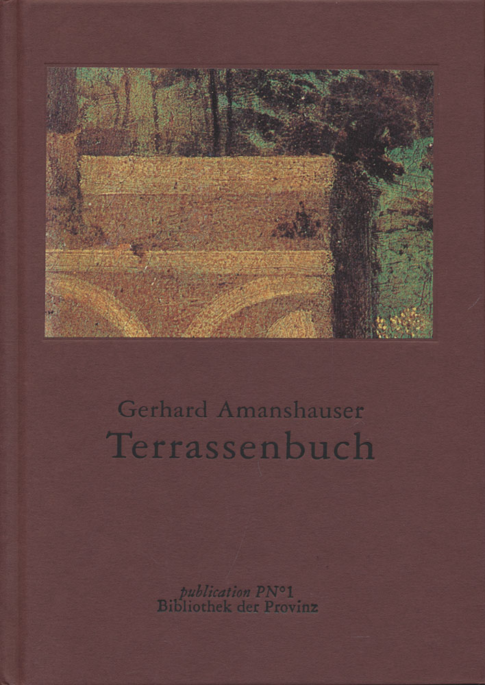Terrassenbuch. - Amanshauser, Gerhard - Höller, Hans [Hrsg.]