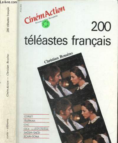 CinémAction hors-série : 200 téléastes français - Hennebelle Guy & Collectif