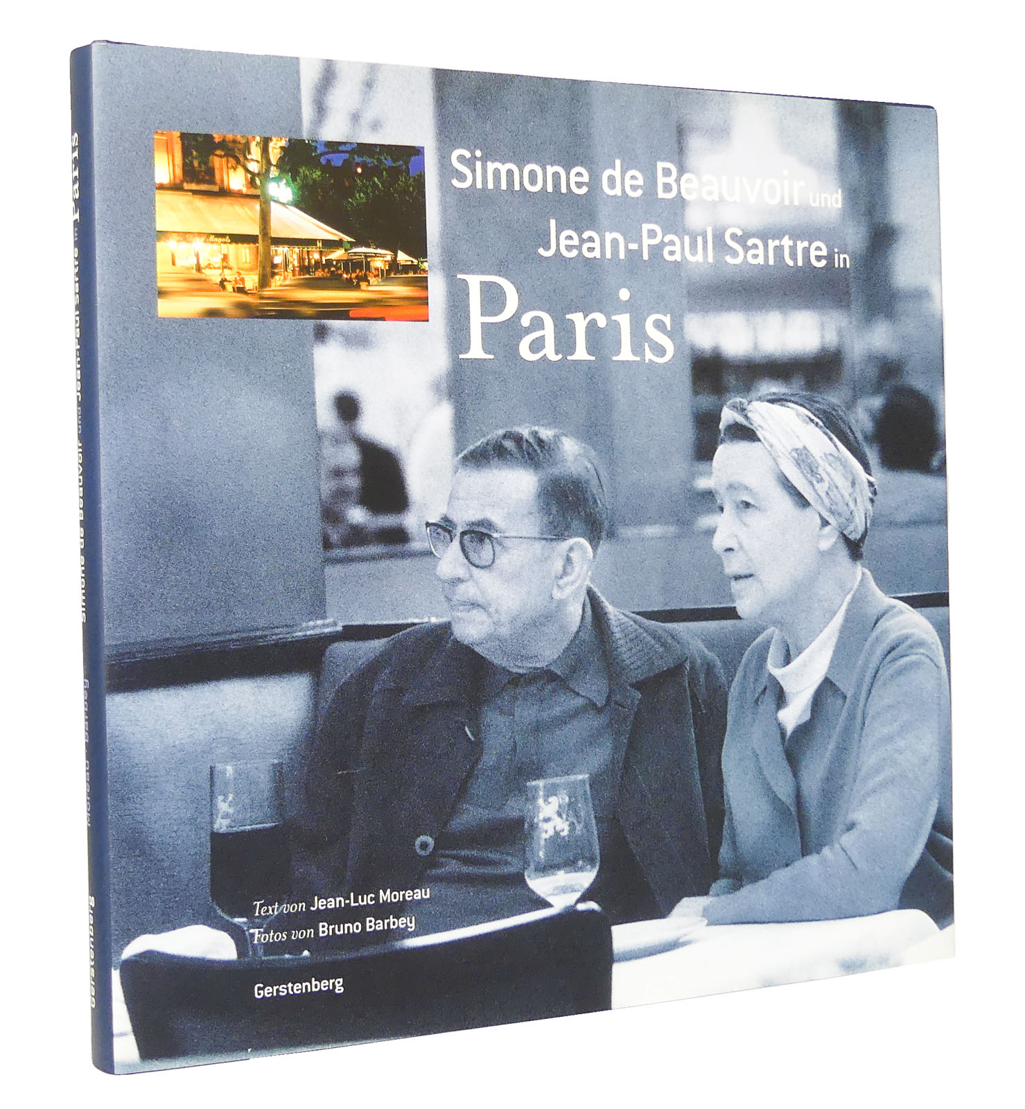 Simone de Beauvoir und Jean-Paul Sartre in Paris - Moreau, Jean-Luc; Barbey, Bruno