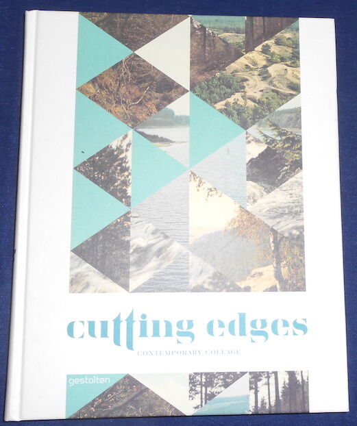 Cutting Edges Contemporary Collage Silke Krohn [ ]