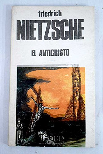 EL ANTICRISTO. - FRIEDRICH NIETZSCHE. TDK198