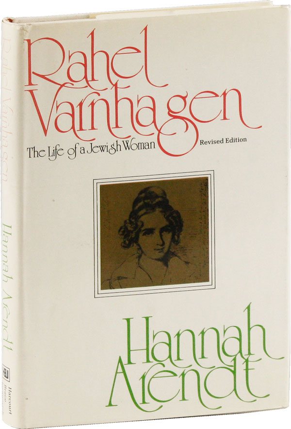 Rahel Varnhagen: The Life of a Jewish Woman - ARENDT, Hannah (text); WINSTON, Richard and Clara (translation)