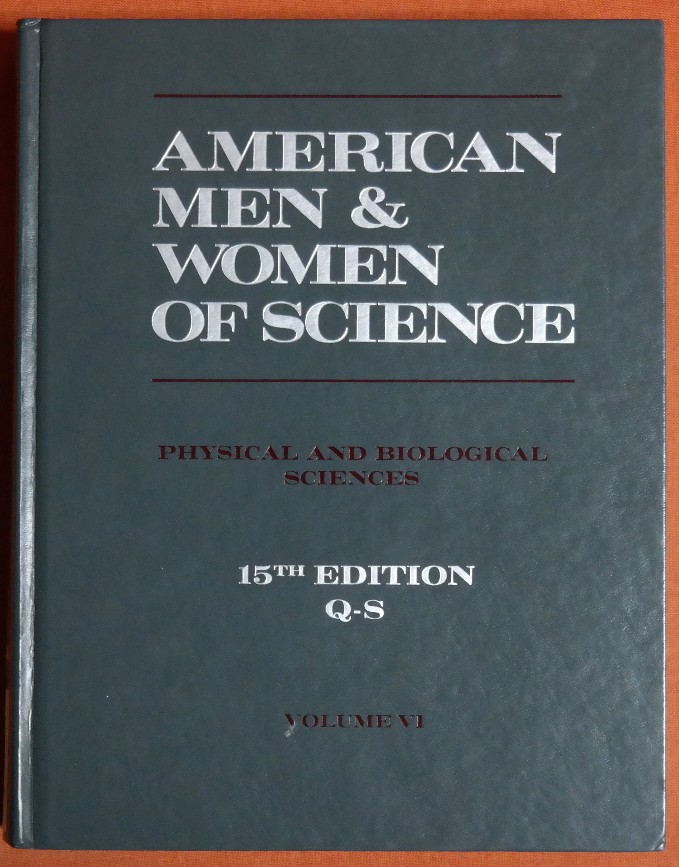 American men & women of science : physical and biological sciences volume vi Q-S 1986 - R.R. Bowker