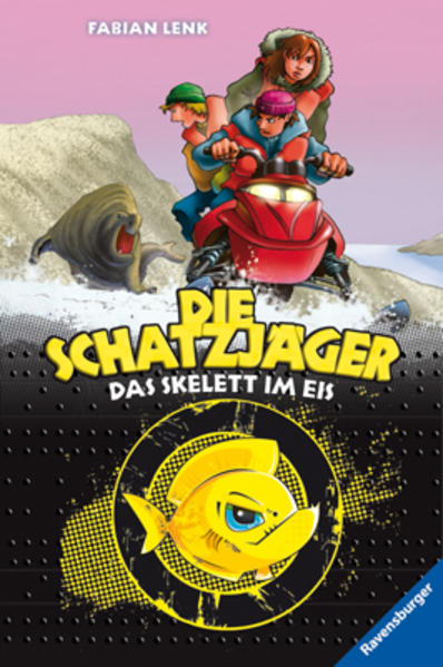 Das Skelett im Eis (Die Schatzjäger, Band 2) - Lenk, Fabian und Rolf Bunse